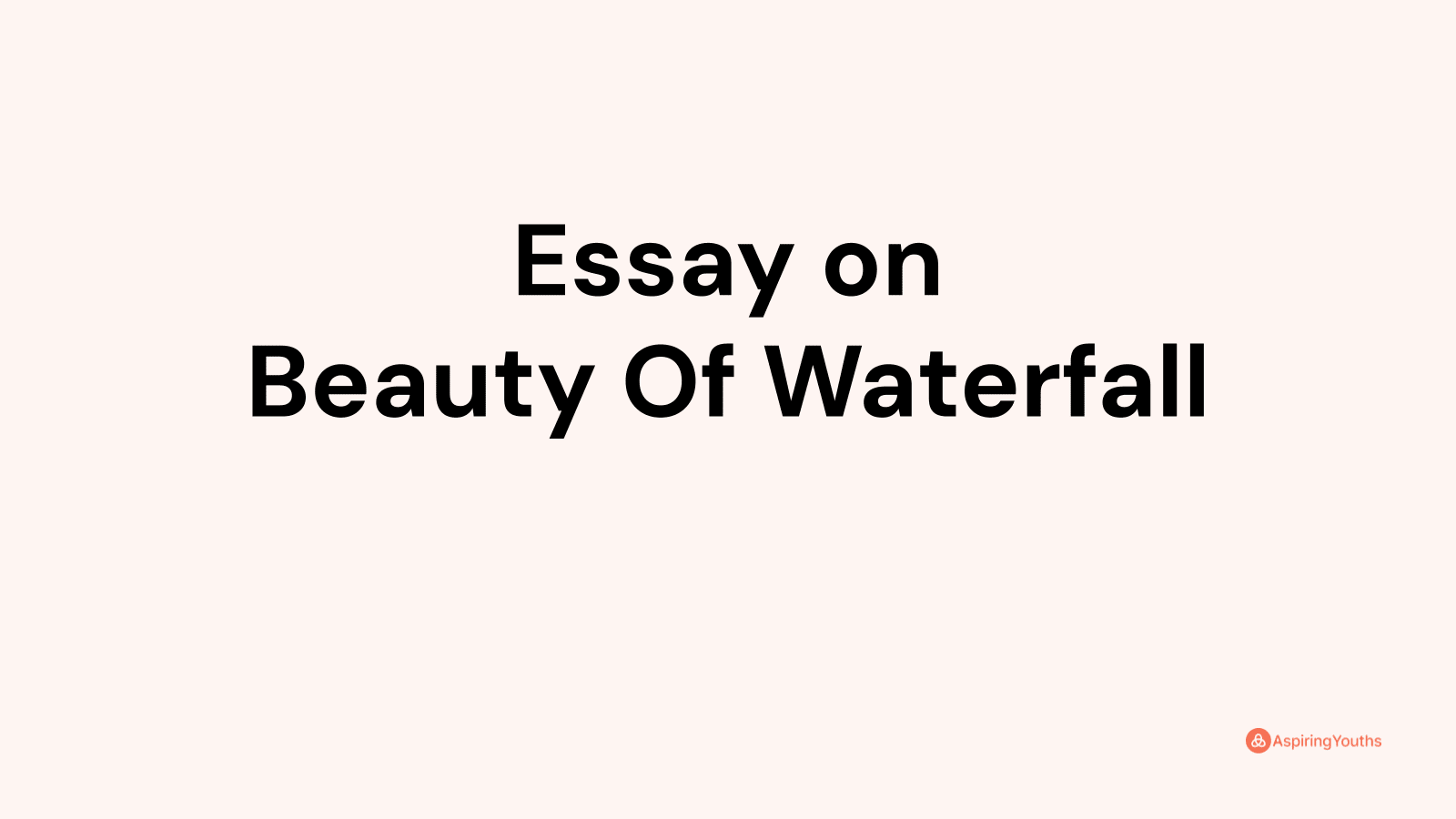 essay on beauty of waterfall