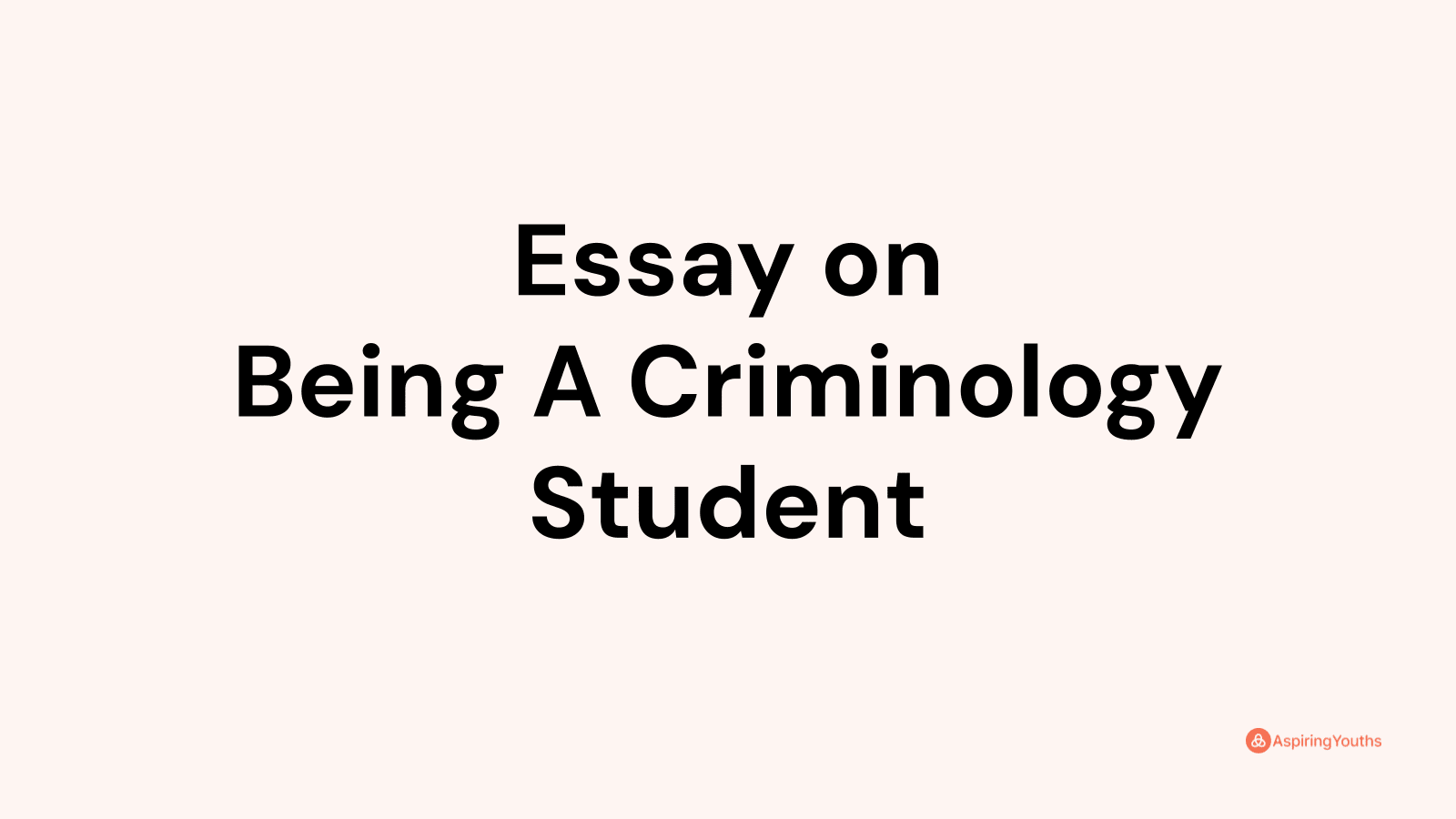 narrative essay about criminology