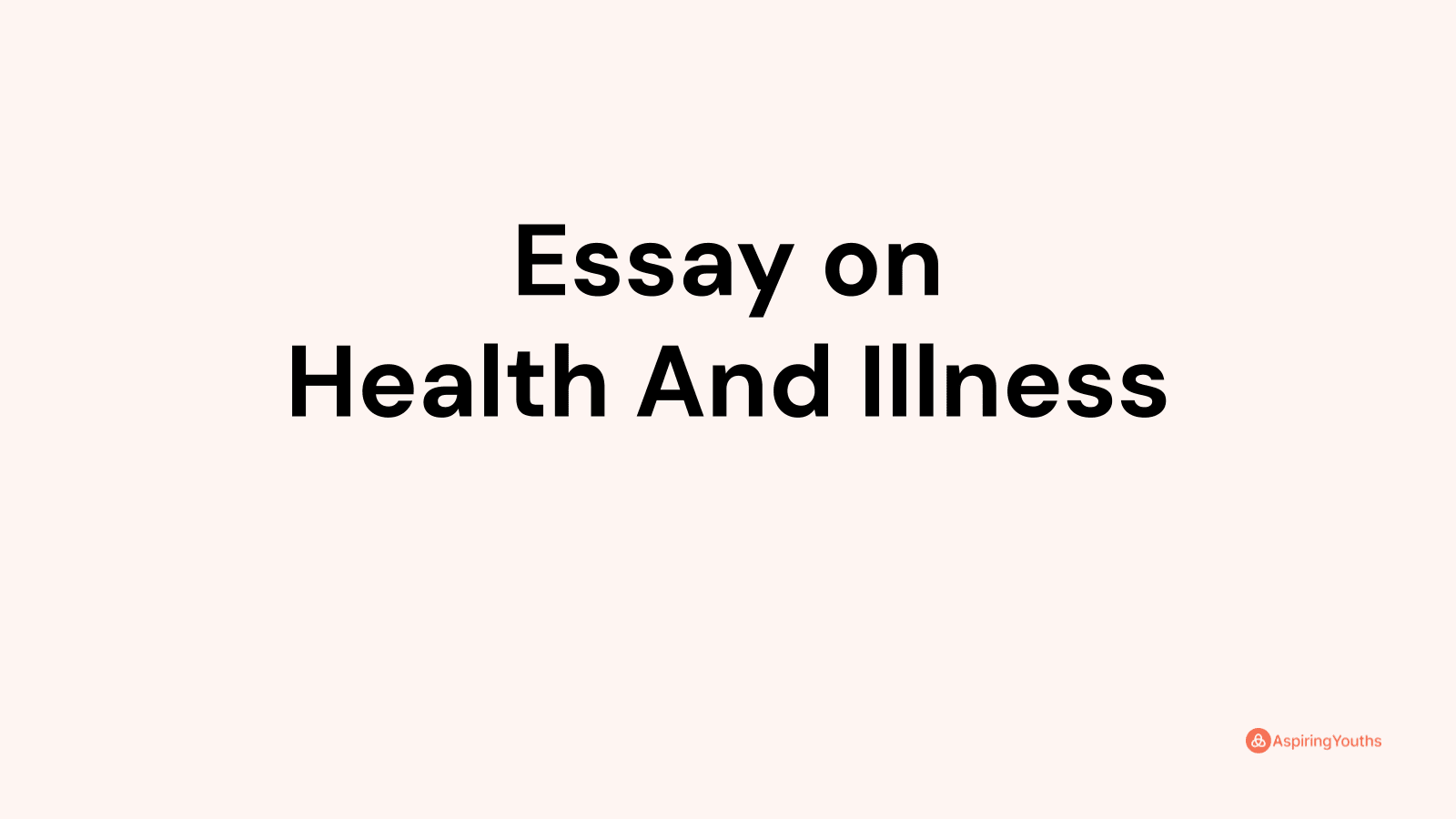 essay-on-health-and-illness