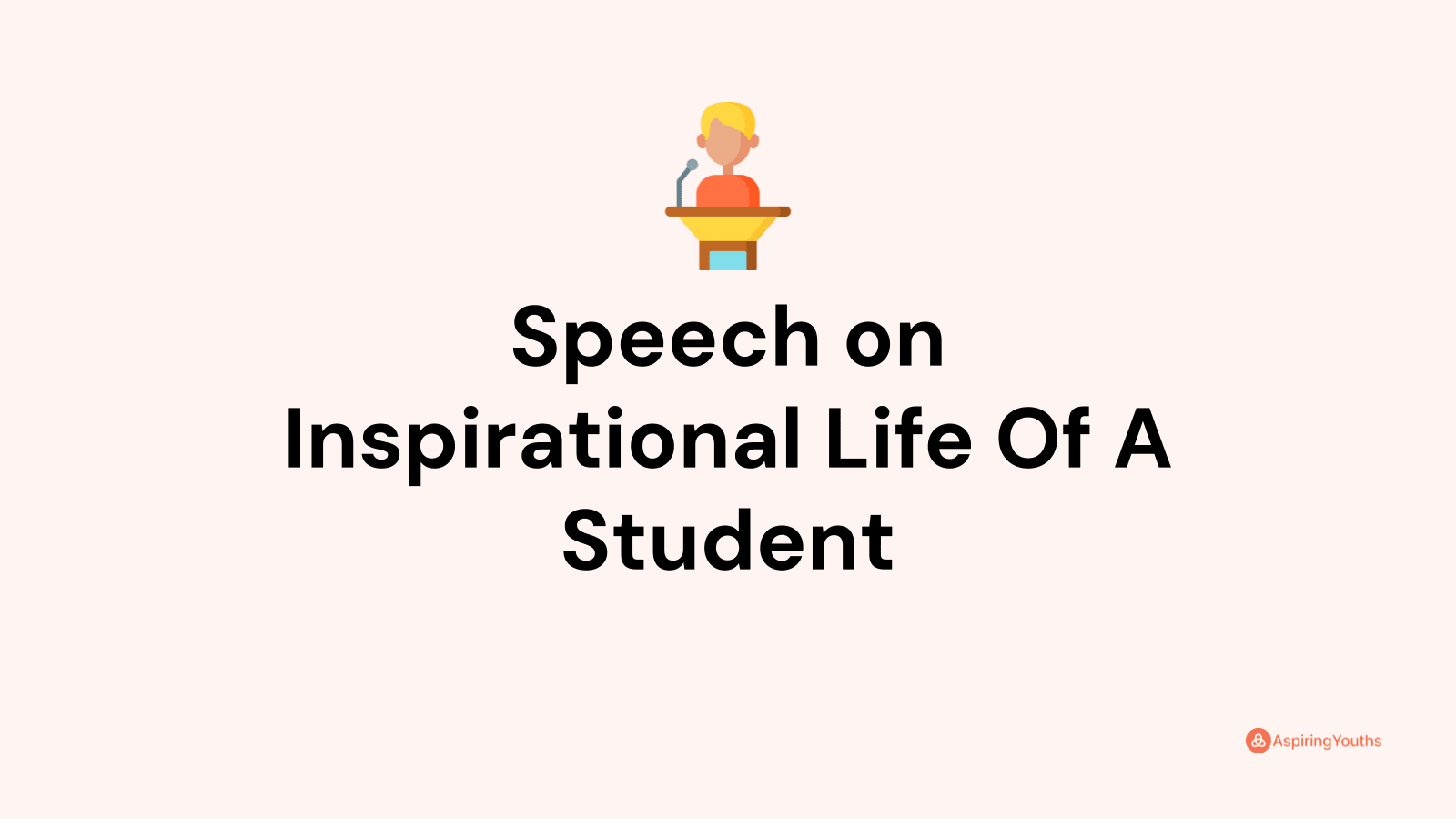 speech about life of a student brainly