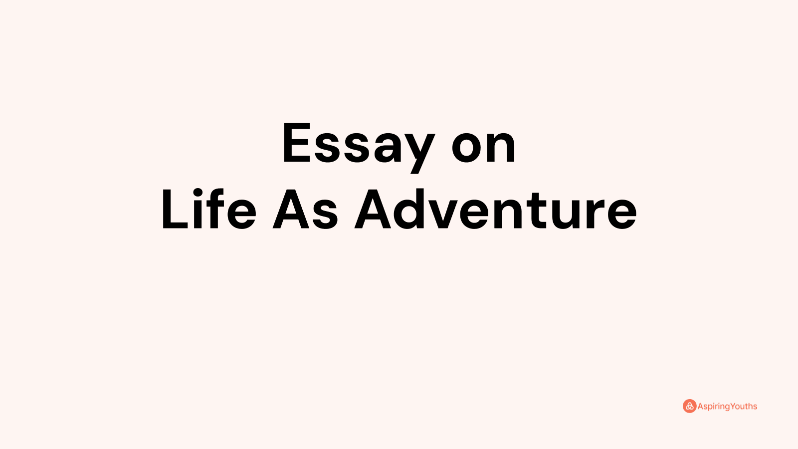 my adventure essay