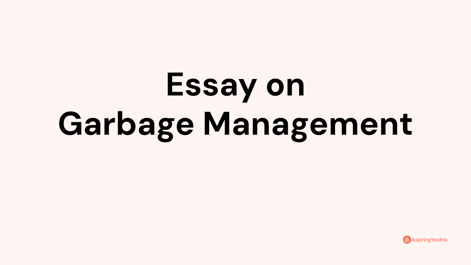 essay of garbage