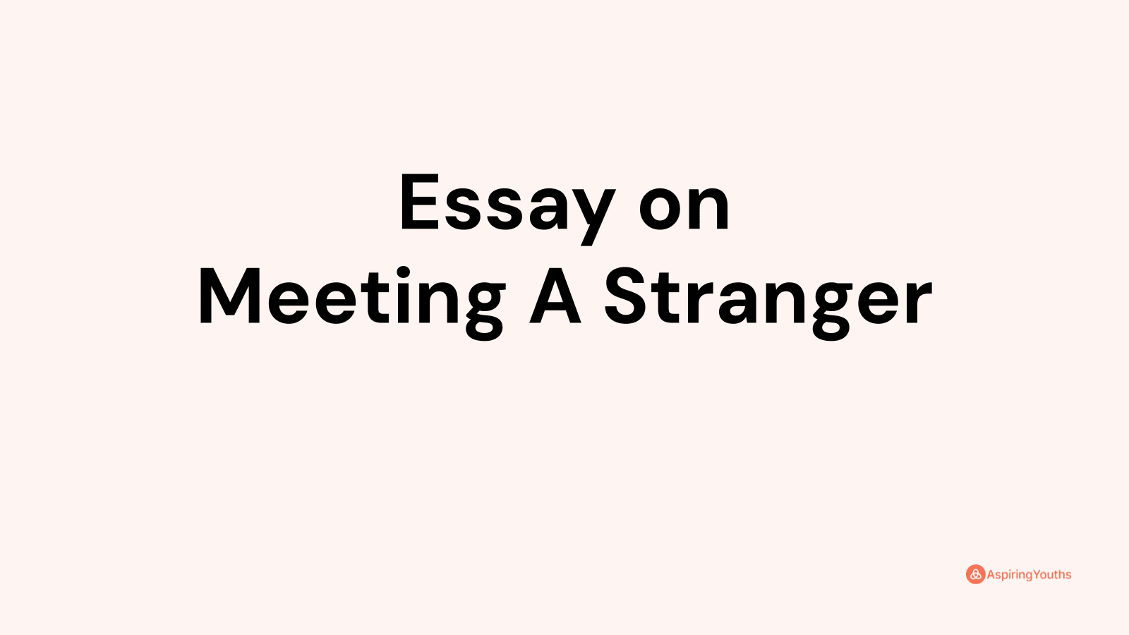 essay on helping a stranger
