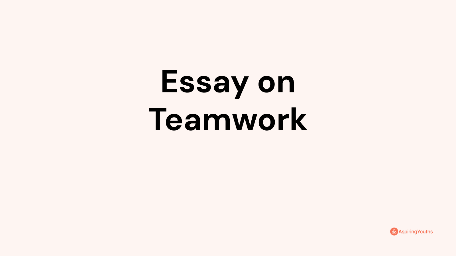 teamwork essay introduction