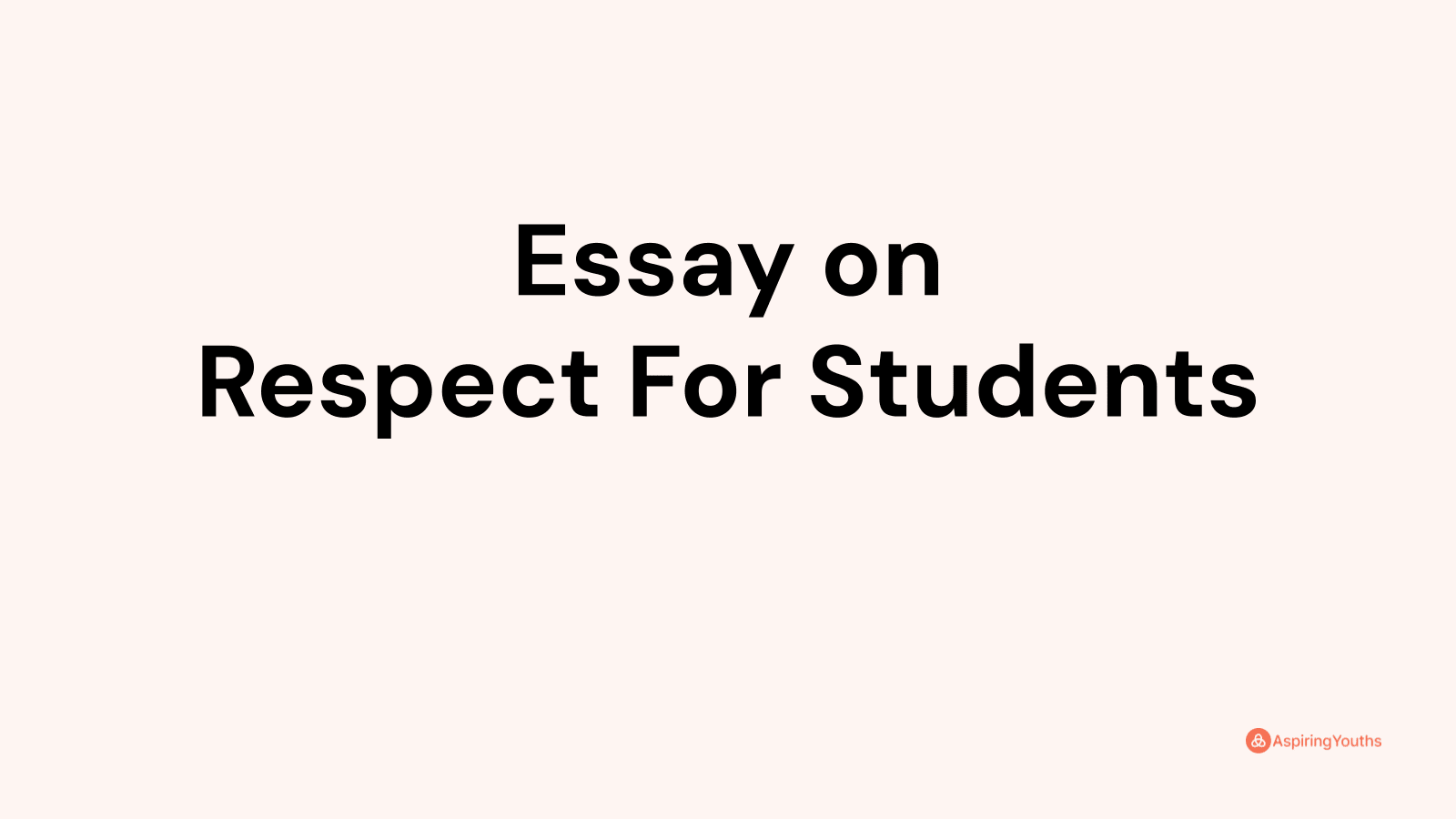 essay about respect for students