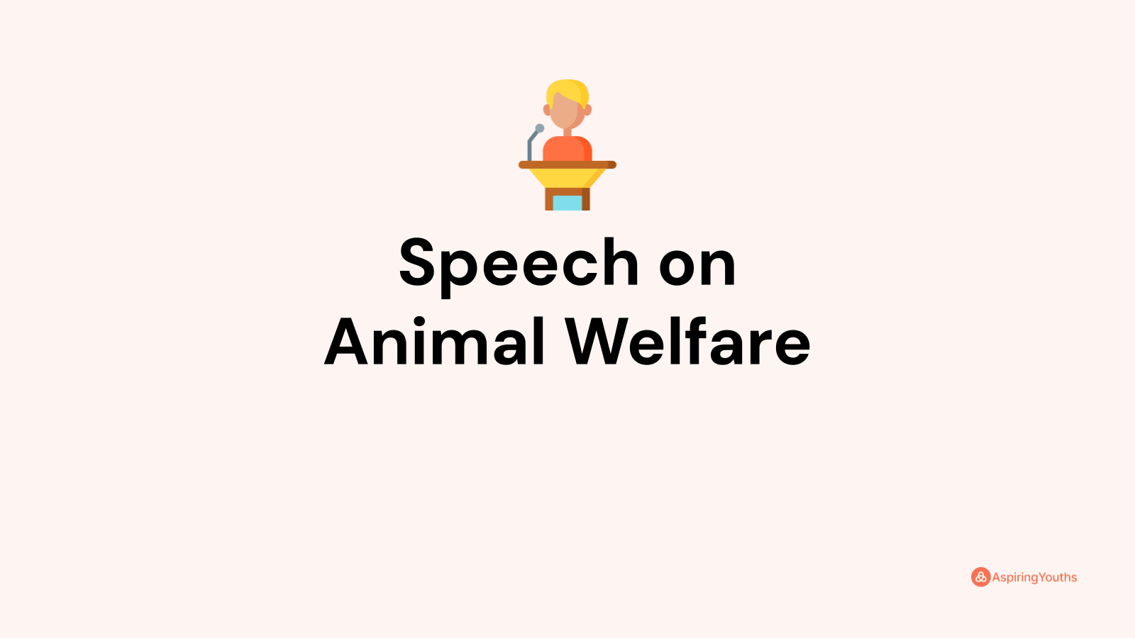 animal welfare speech topics