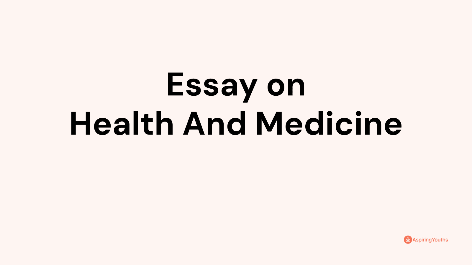 extended essay on medicine