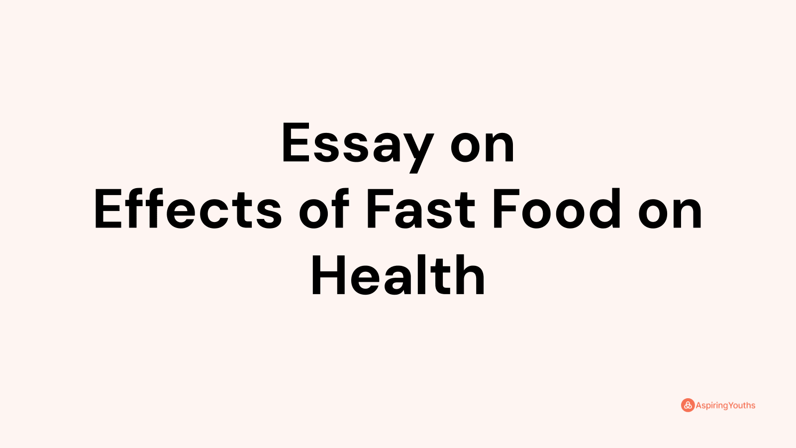 fast food effects health essay