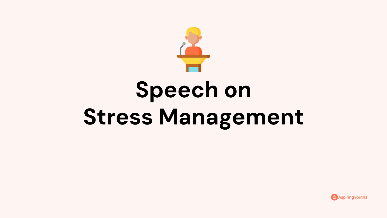 speech on stress management for students