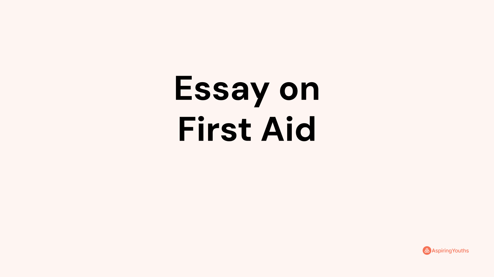 first aid essay brainly