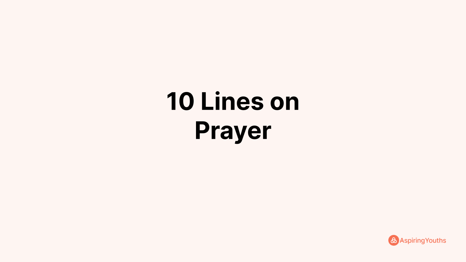 Write 10 Lines on Prayer