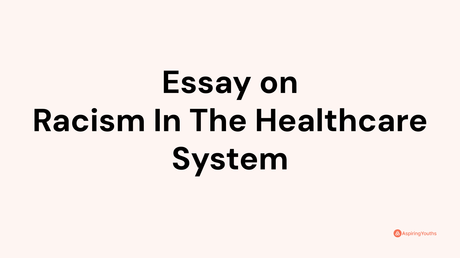 essays on racism in healthcare