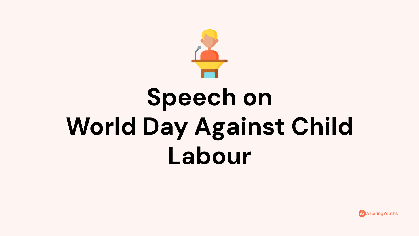 speech on world day against child labour