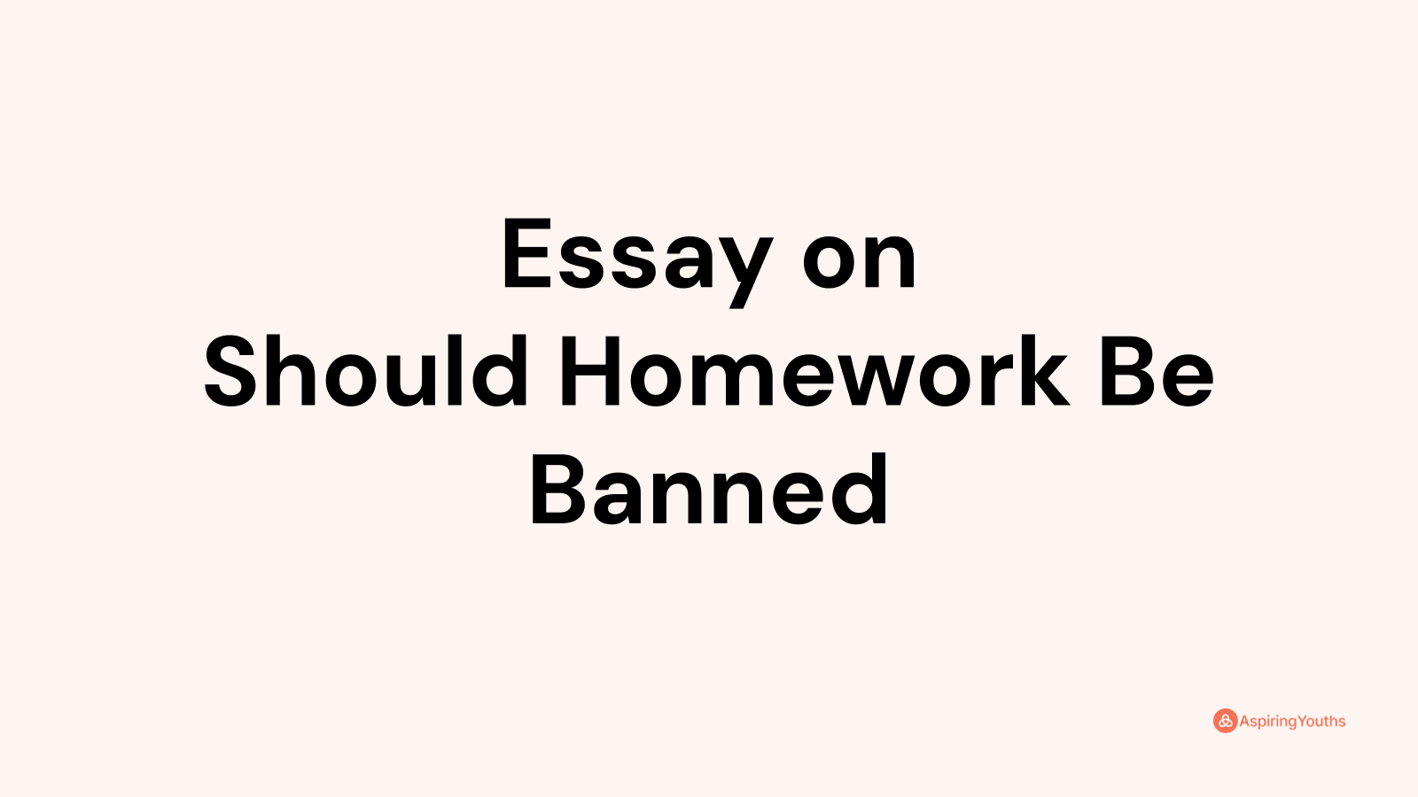 position paper about banning of homework