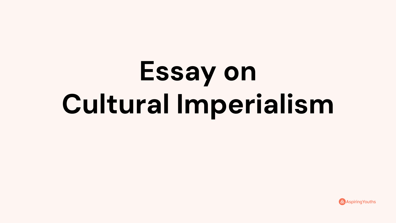 cultural imperialism essay