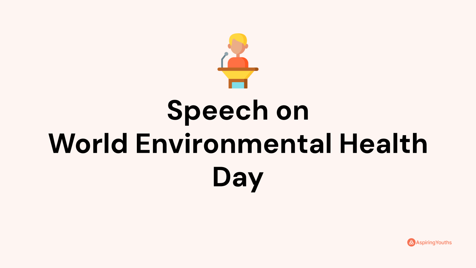 speech on world environmental health day