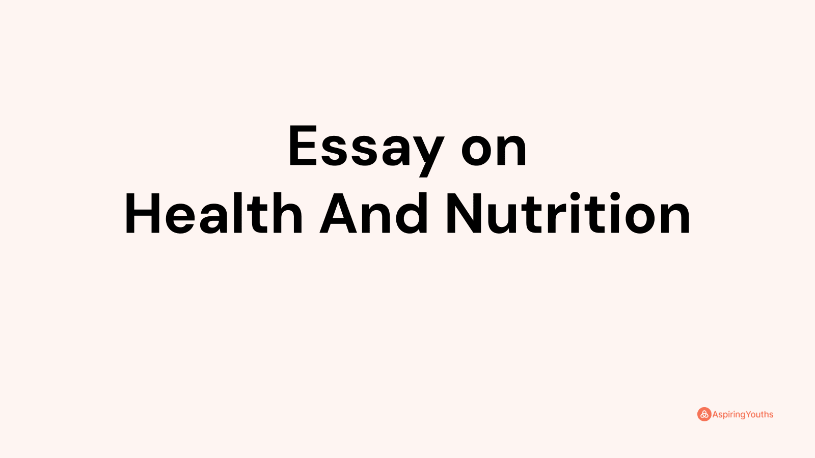 essay on health and nutrition