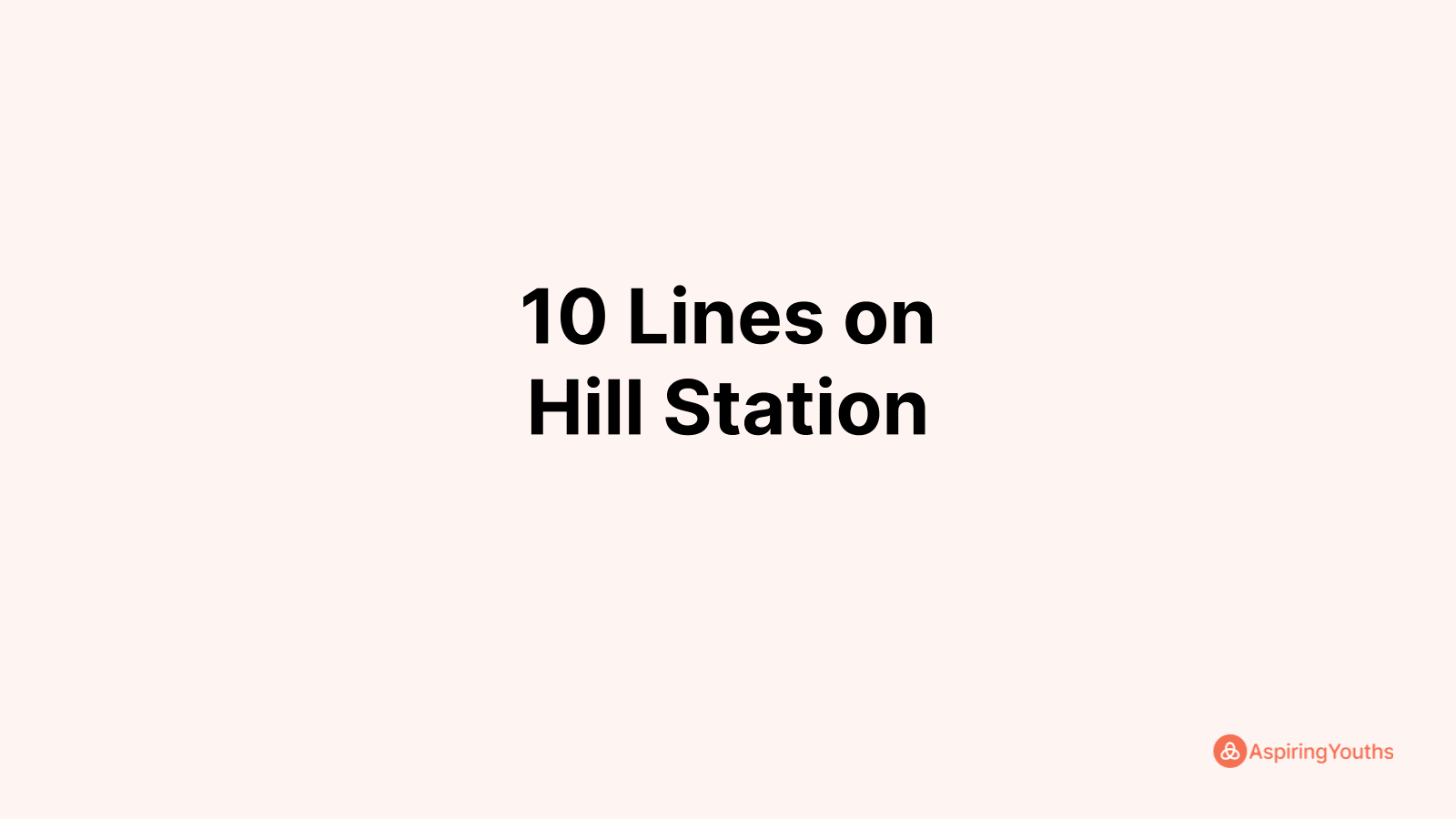 write-10-lines-on-hill-station