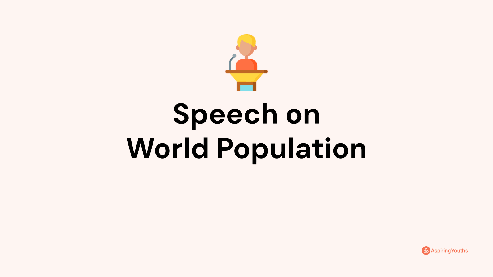 write a speech of population