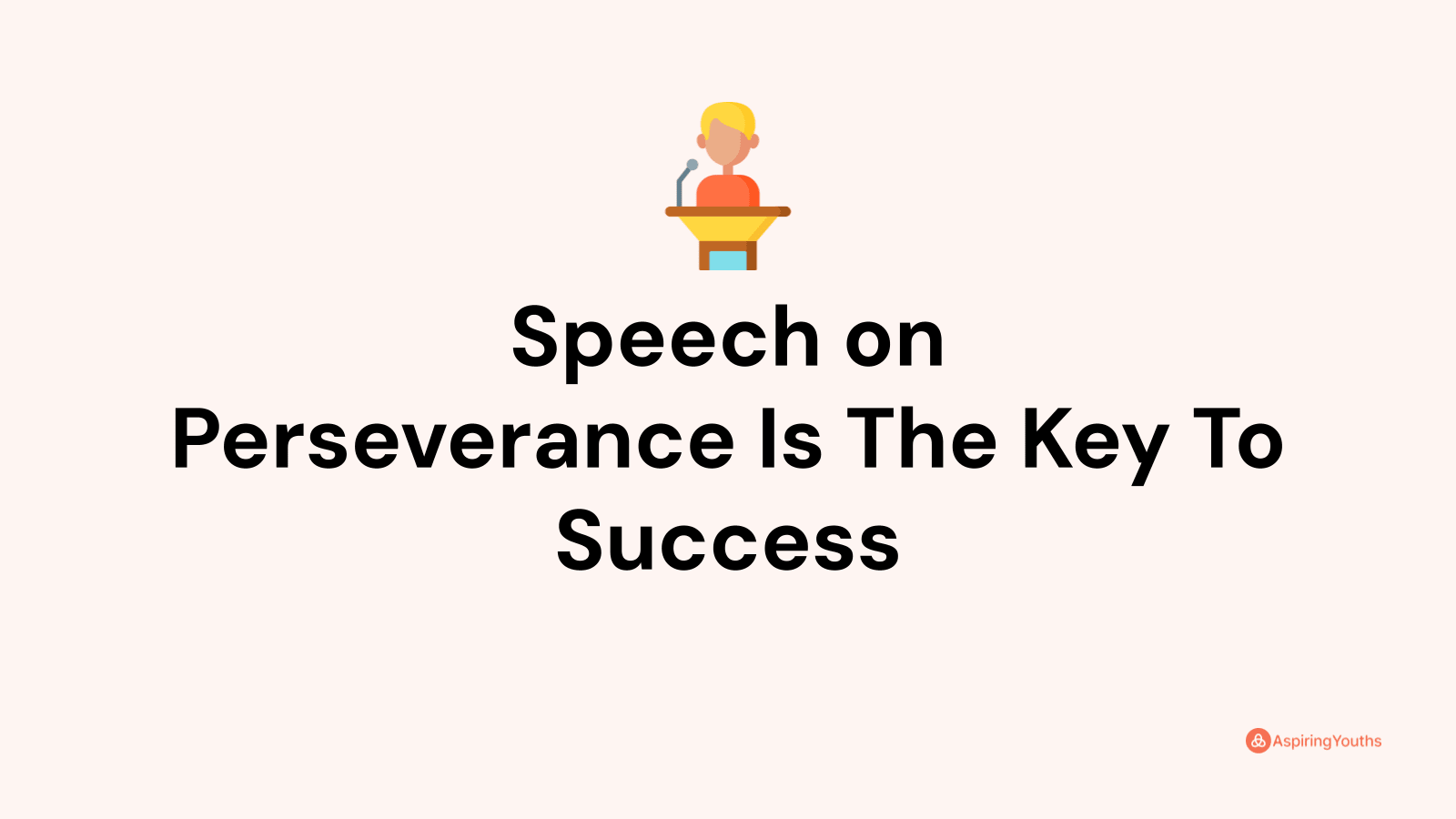 a speech on perseverance