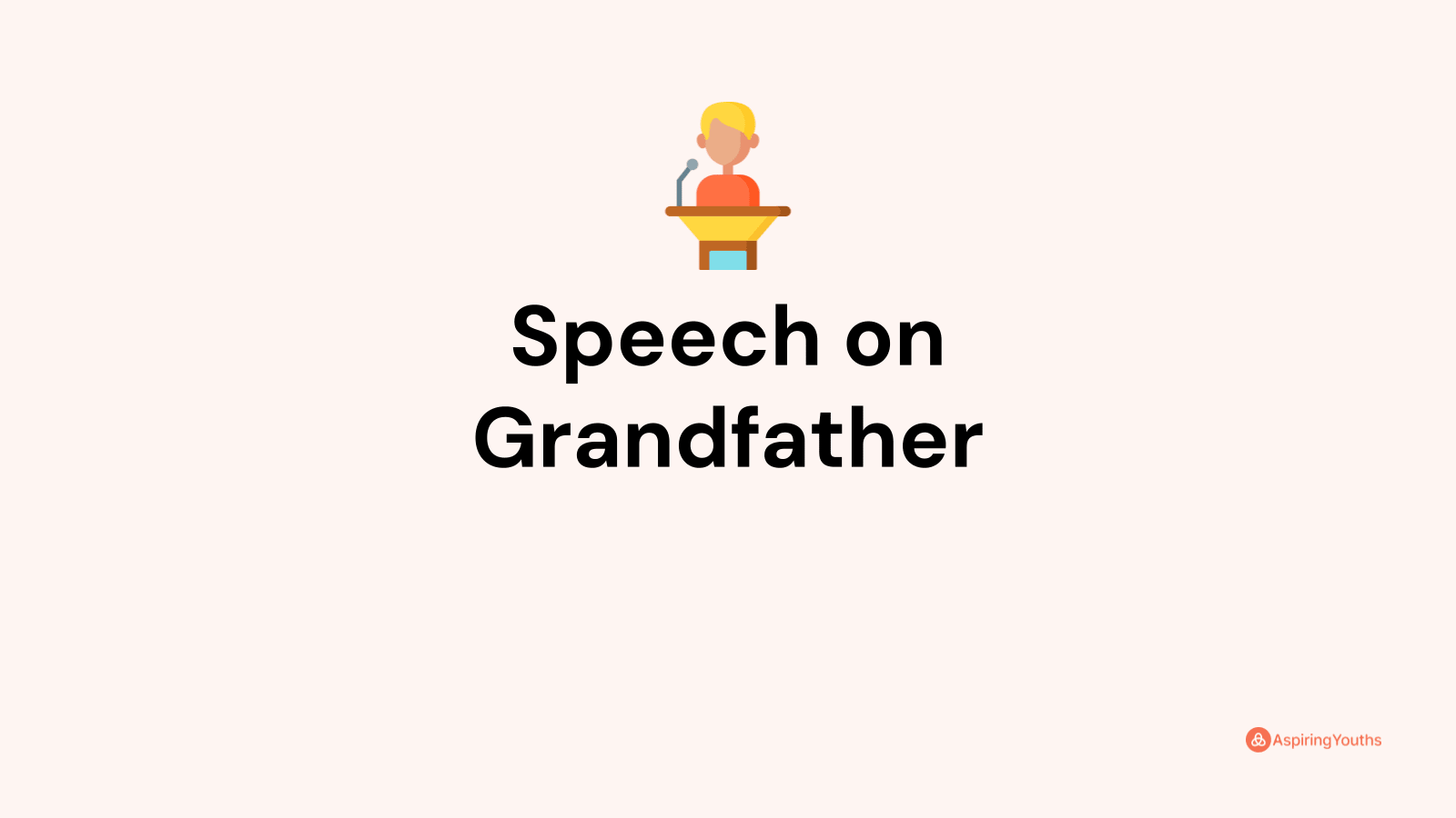 Speech On Grandfather   Xunr23b0hcqfchbpqm3l 