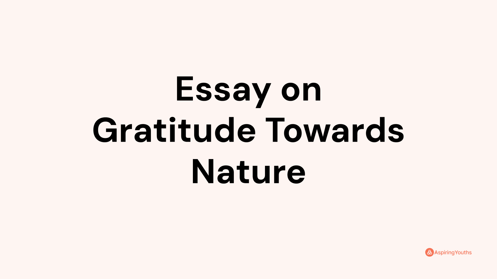 gratitude towards nature essay