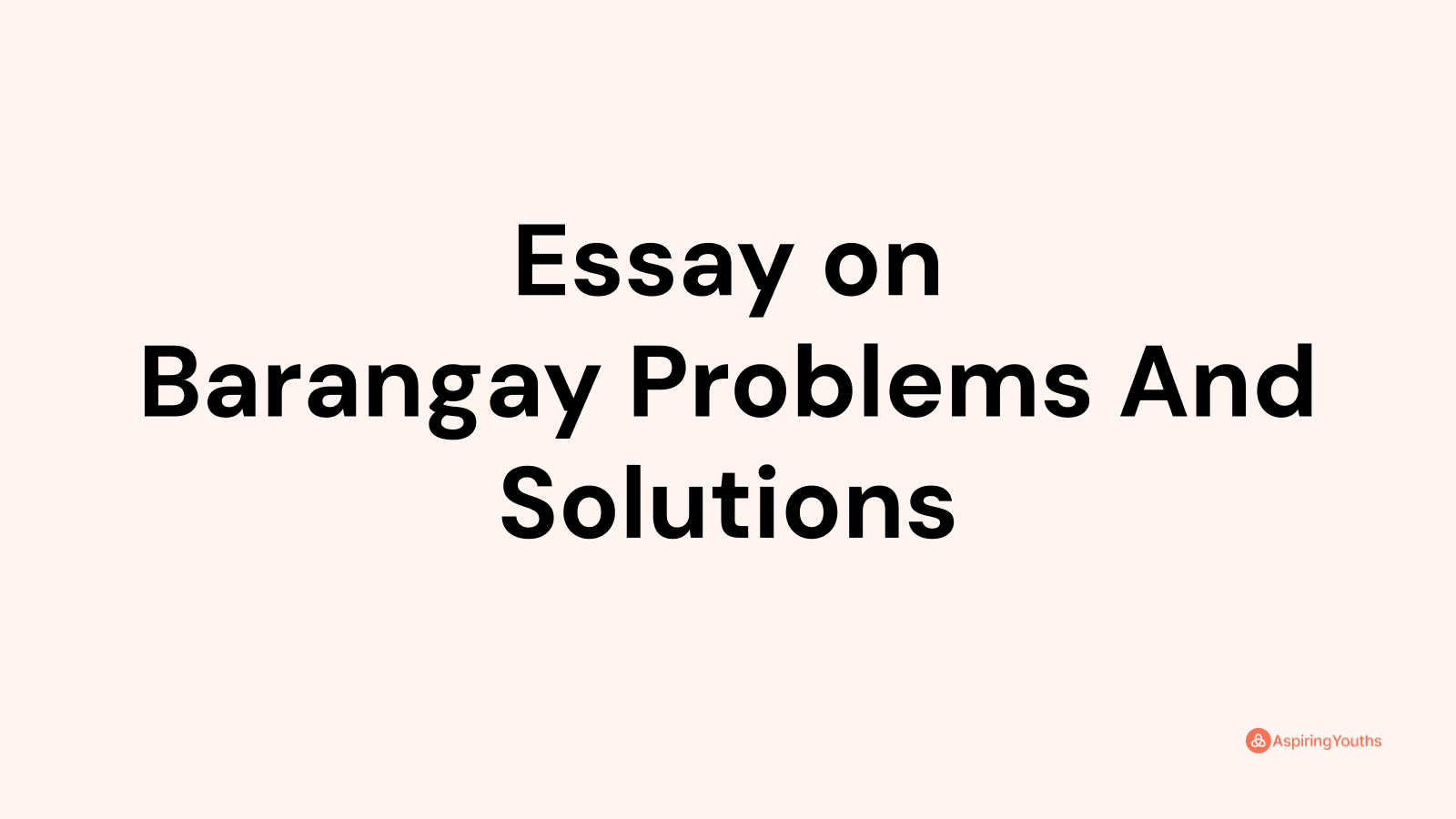 qualitative research title about barangay problems
