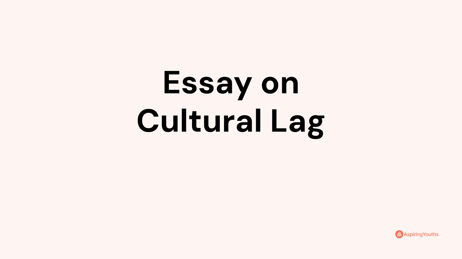 cultural lag essay