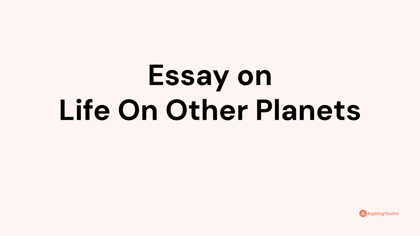 imaginary essay on living on another planet