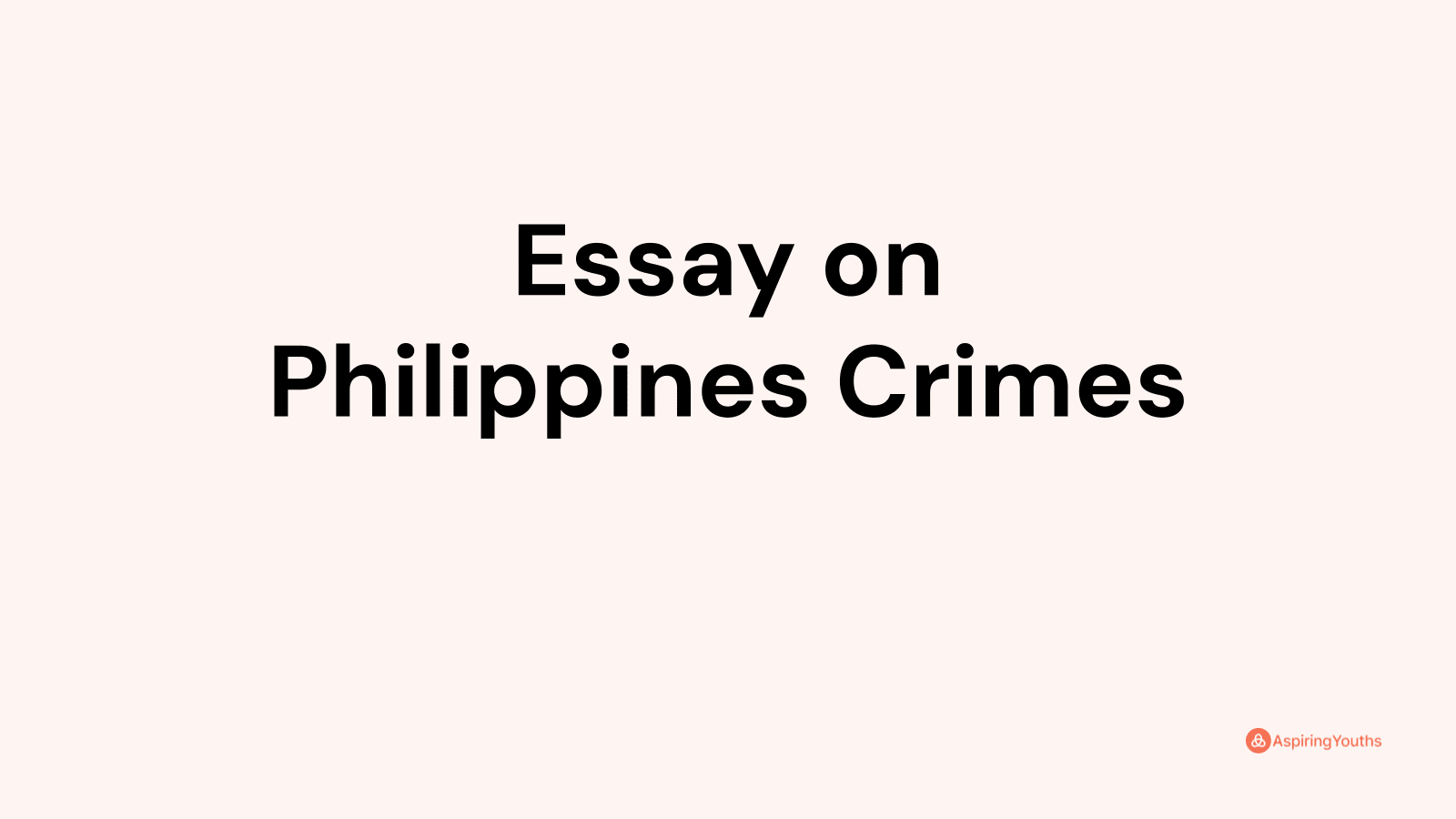 essay about crimes in the philippines