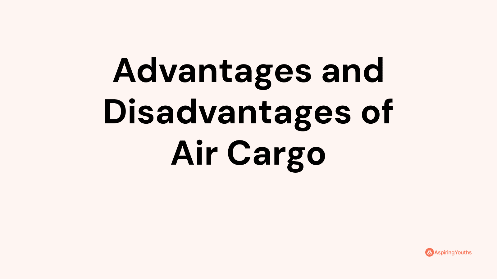 advantages-and-disadvantages-of-air-cargo