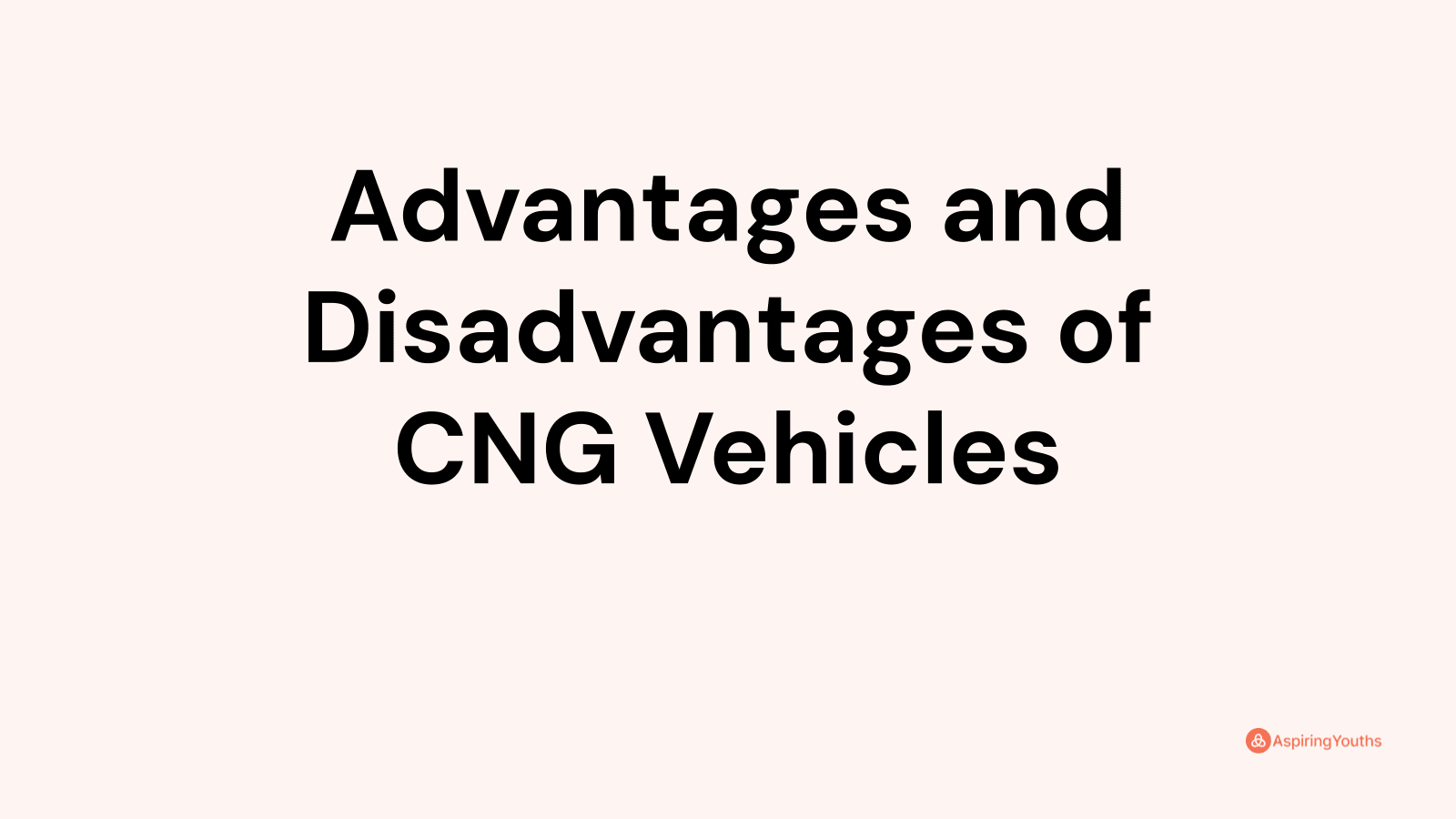 Advantages And Disadvantages Of Cng Vehicles 1803