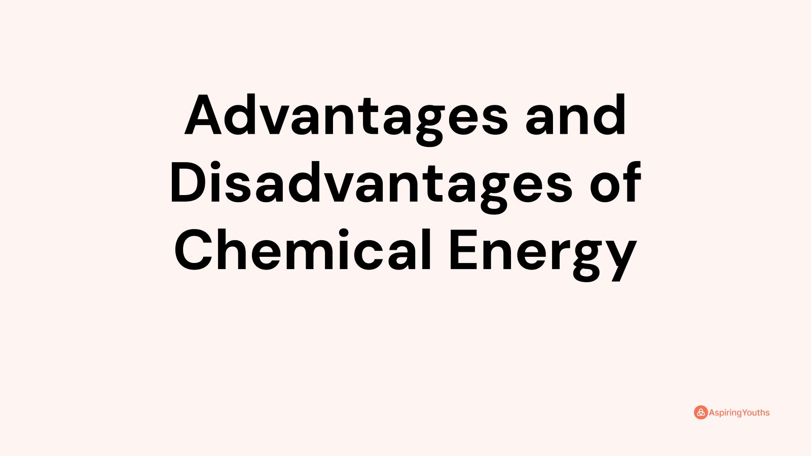 advantages-and-disadvantages-of-chemical-energy