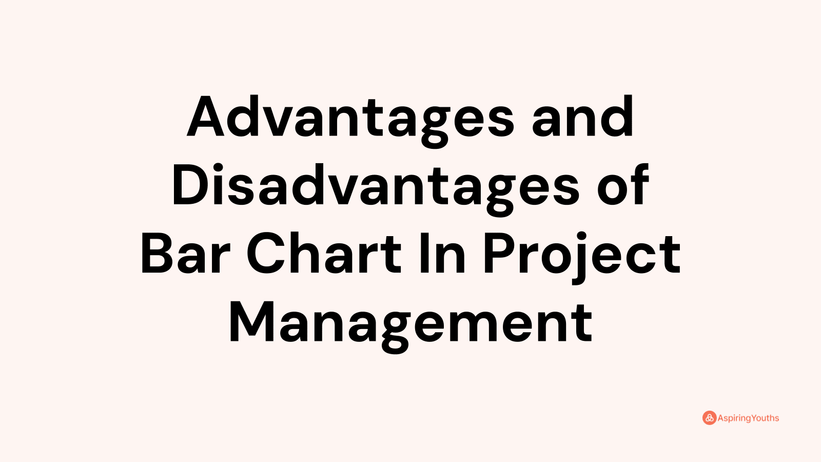 advantages-and-disadvantages-of-bar-chart-in-project-management