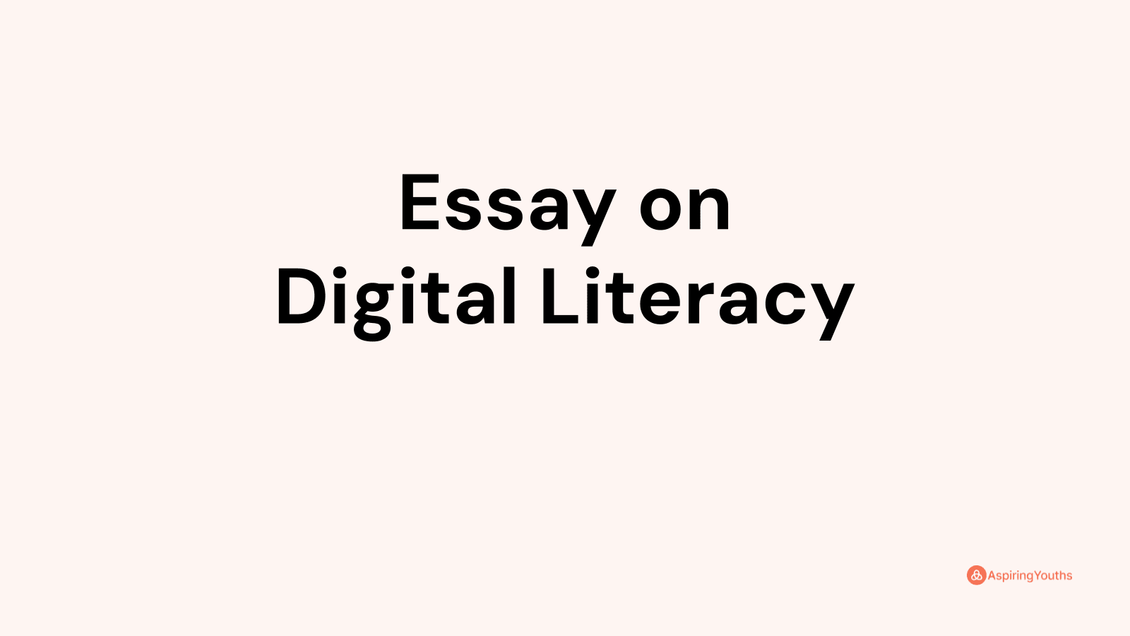 digital literacy reflection essay