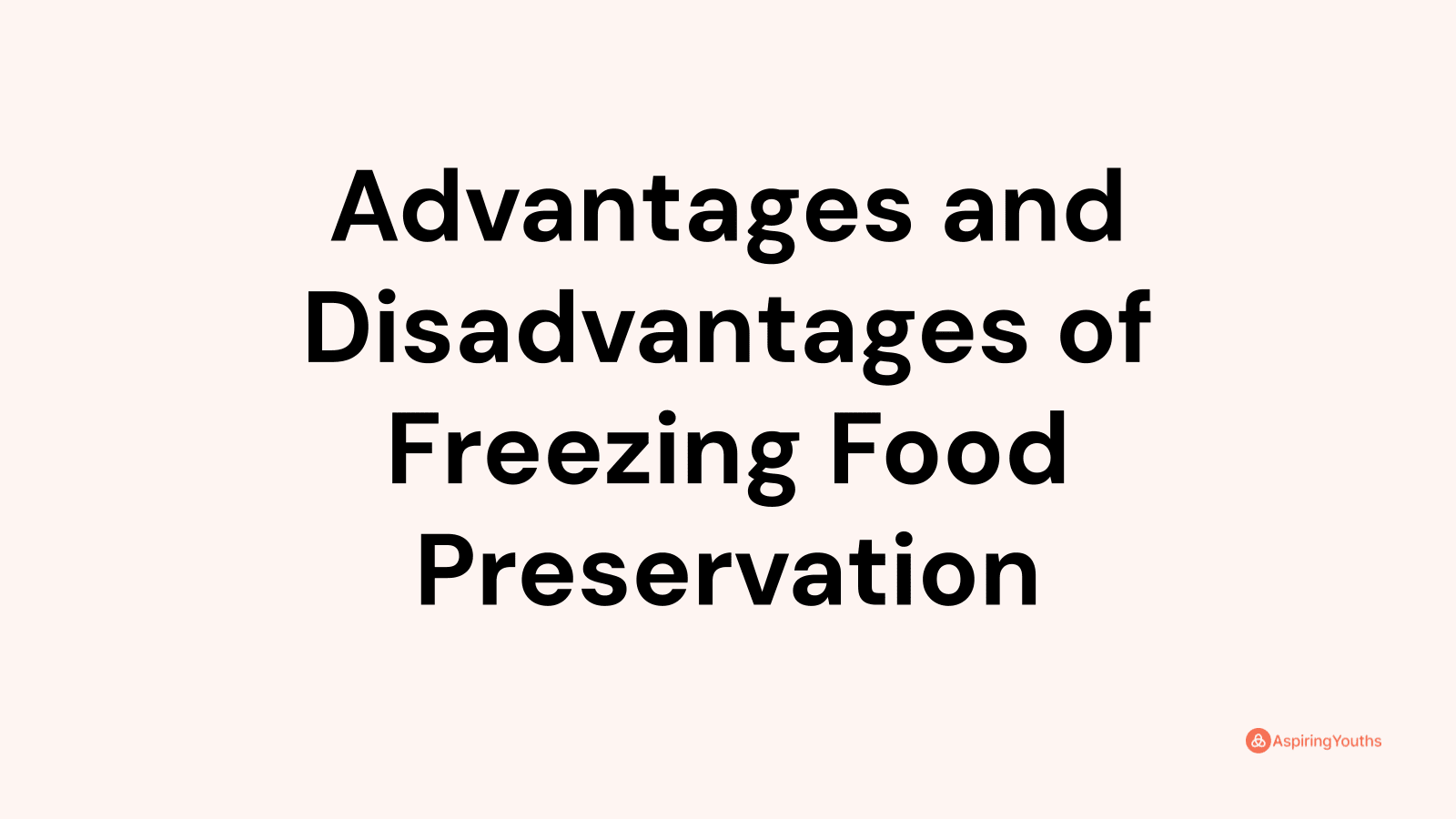 Disadvantages Of Freezing Food Preservation