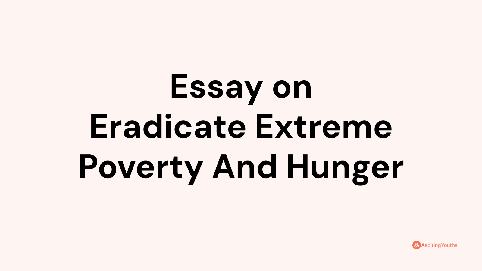 essay eradicate poverty