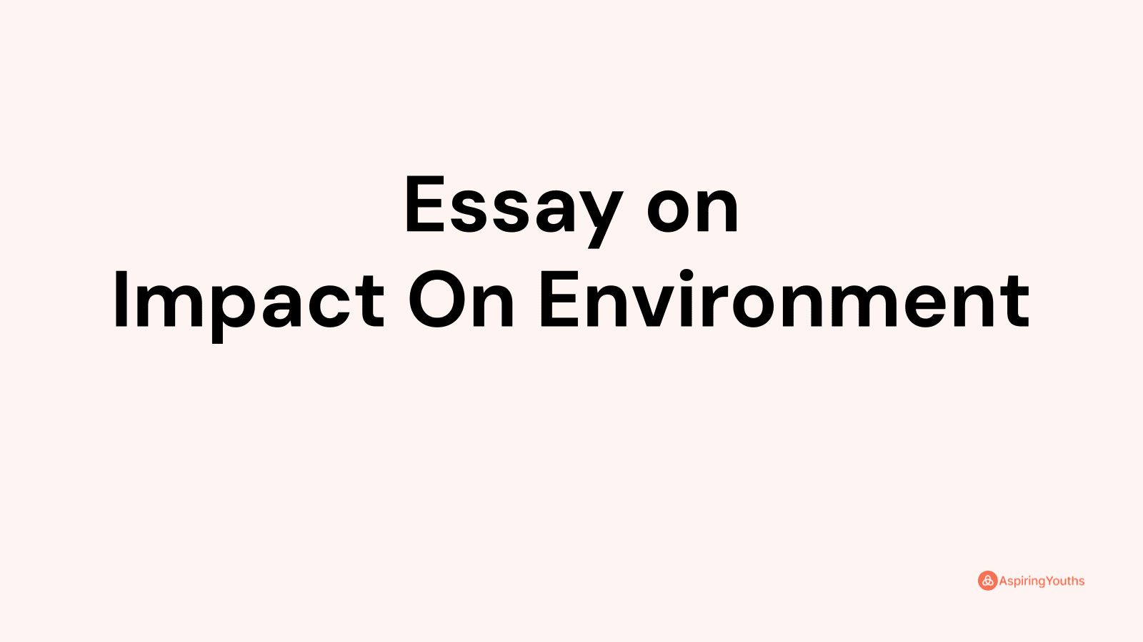 essay-on-impact-on-environment