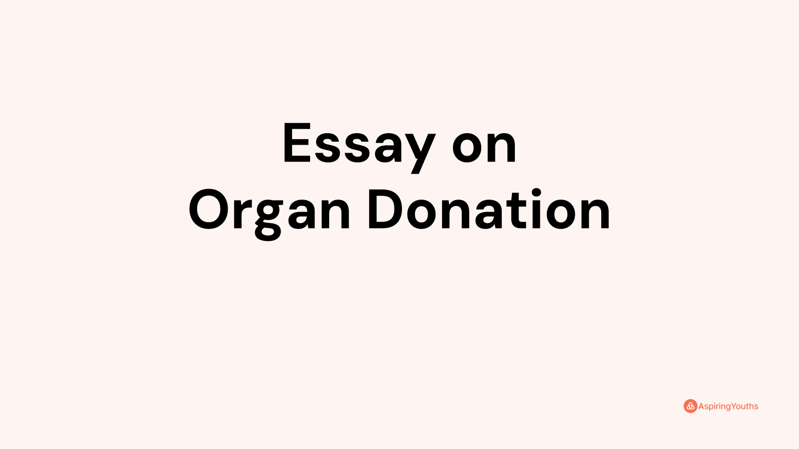 essay on organ donation 200 words