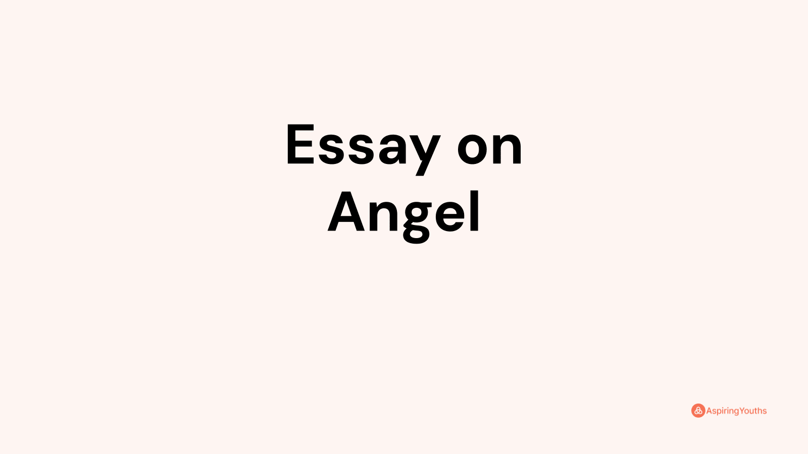 angel essay in english