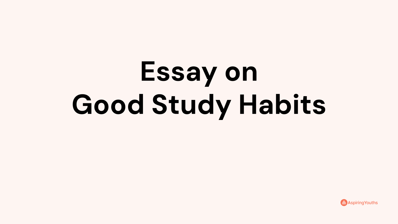 essay-on-good-study-habits