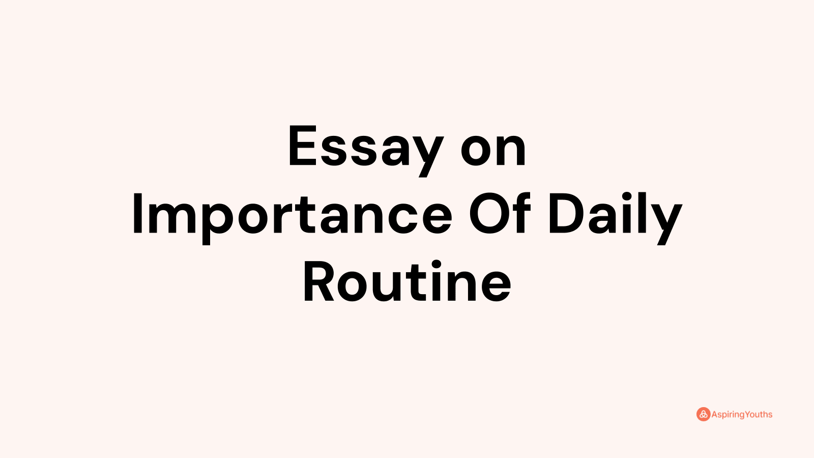 importance of daily routine essay