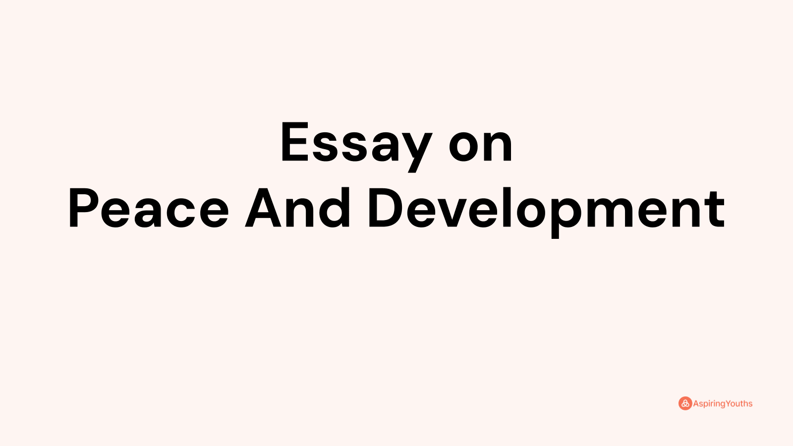 essay about peace in development