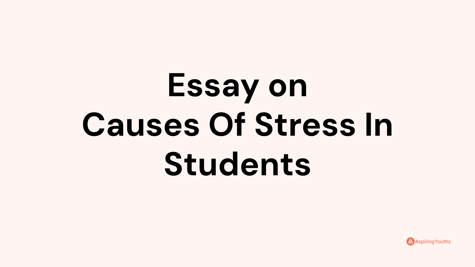 essay about stress in school brainly