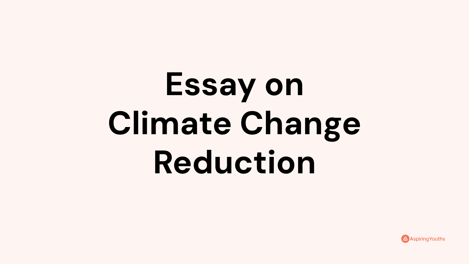 essay-on-climate-change-reduction