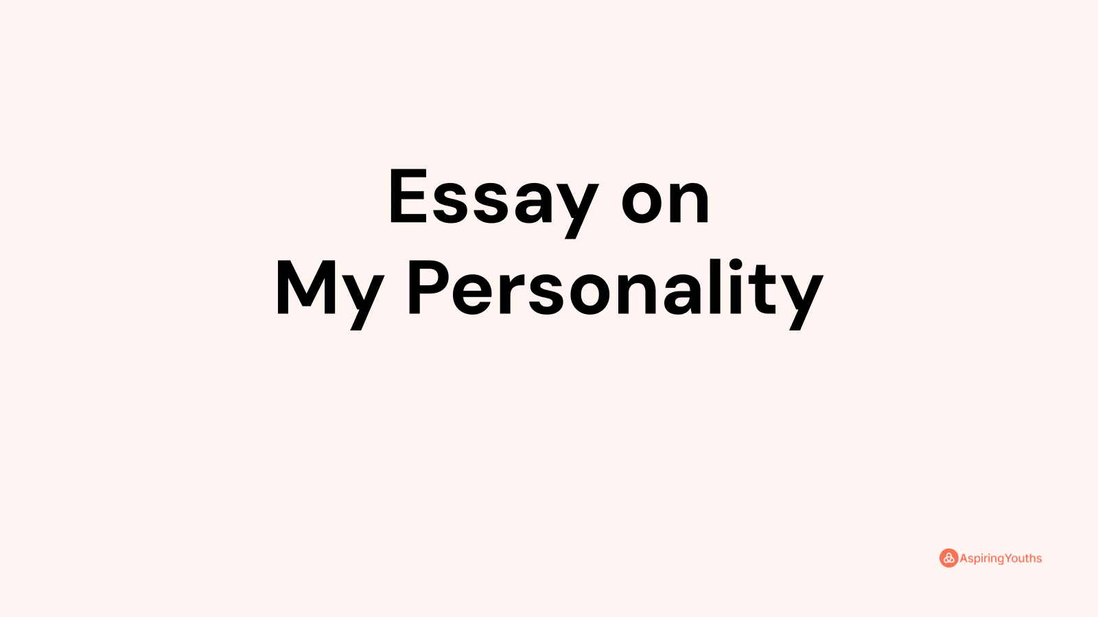 my personality growth essay