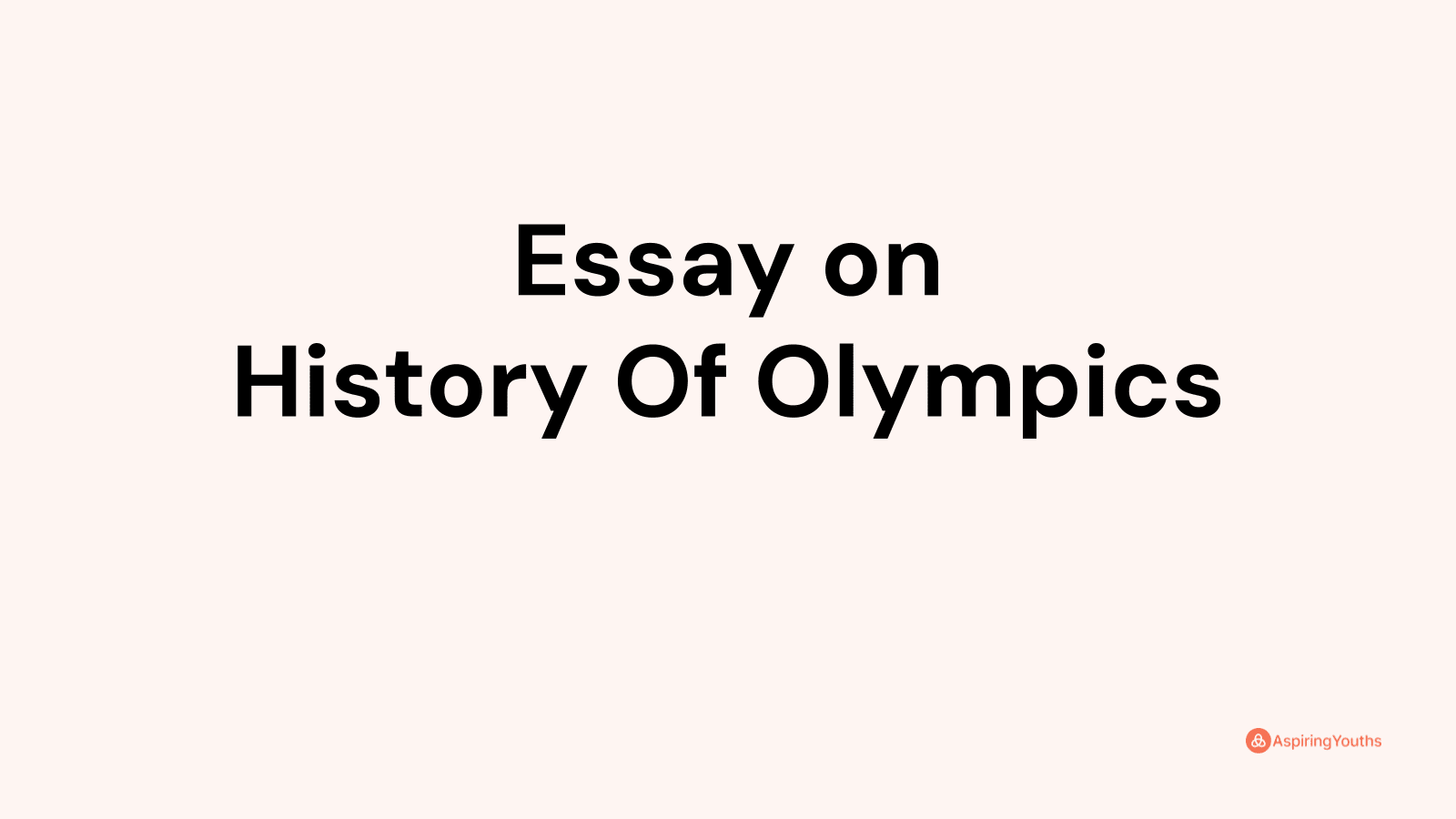 essay on history of olympics
