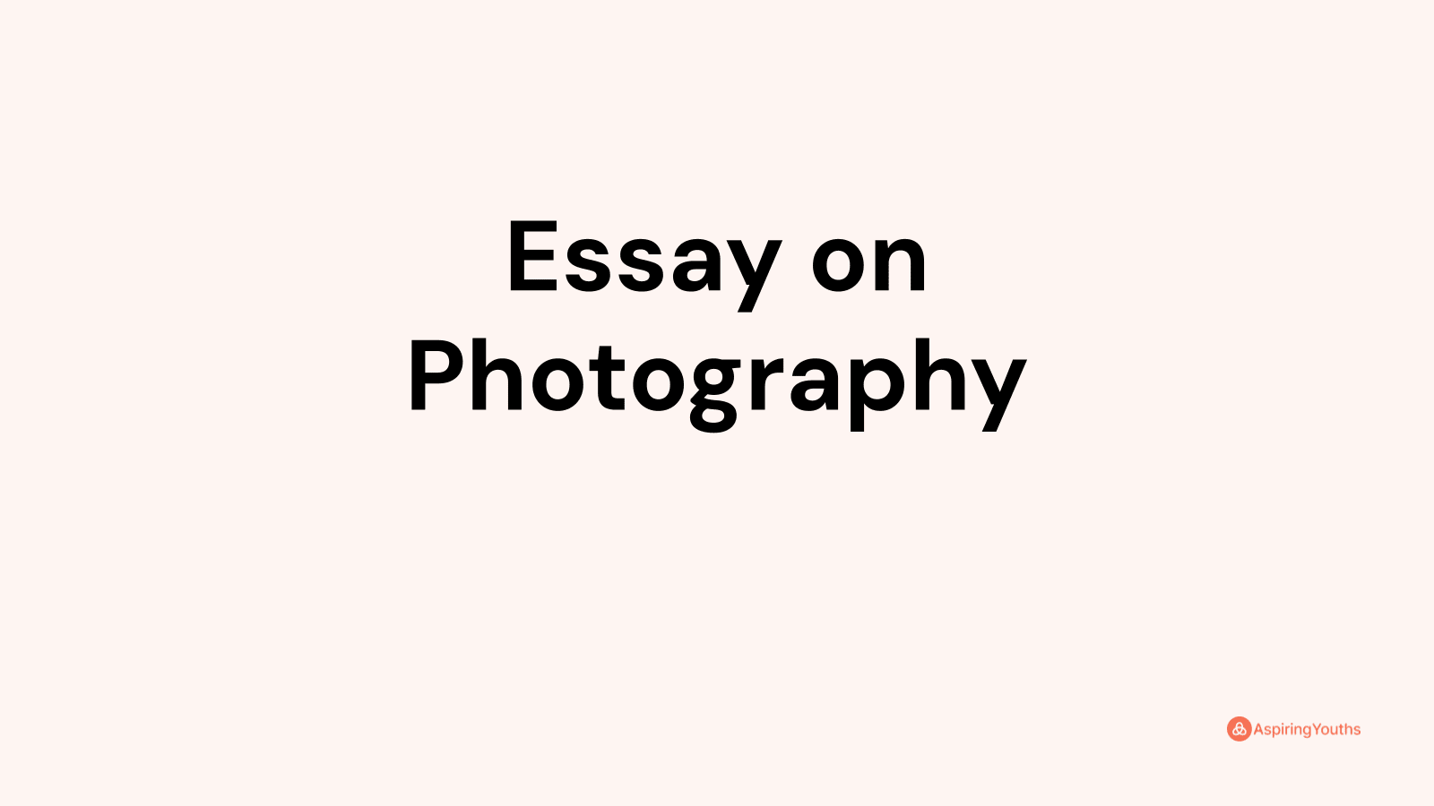 one word essay on photography