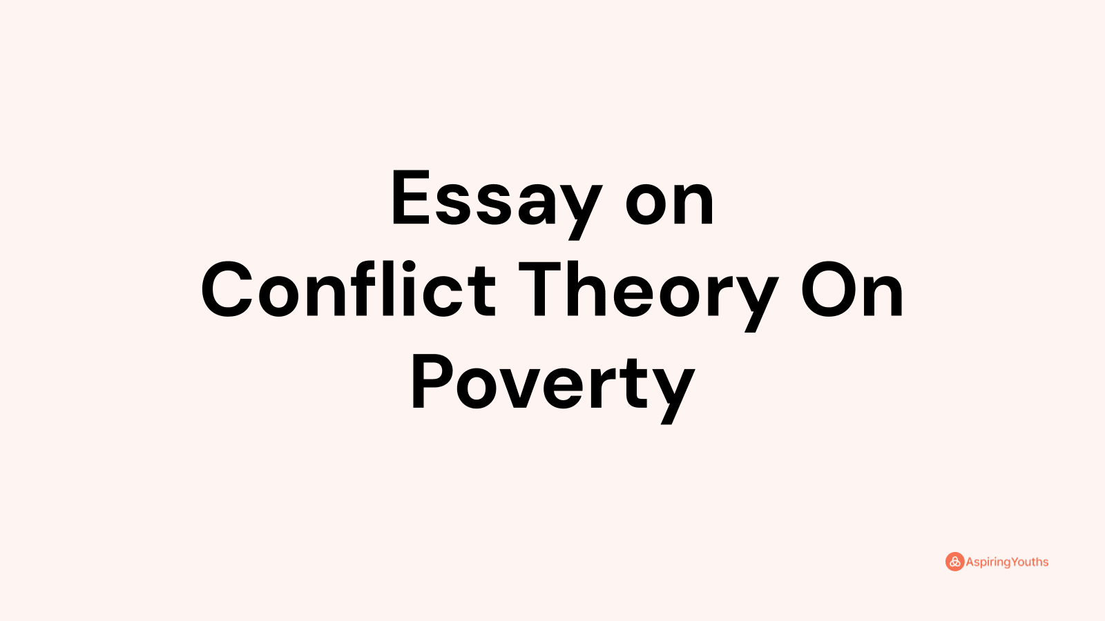 conflict theory on poverty essays