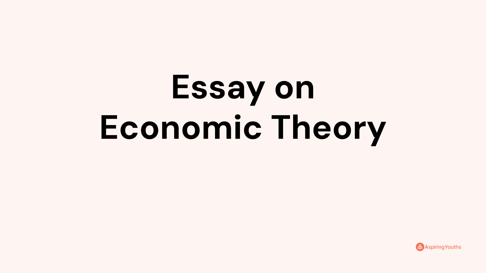 essay-on-economic-theory